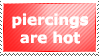 Piercings are hot Stamp by Tripp-X-Foxx