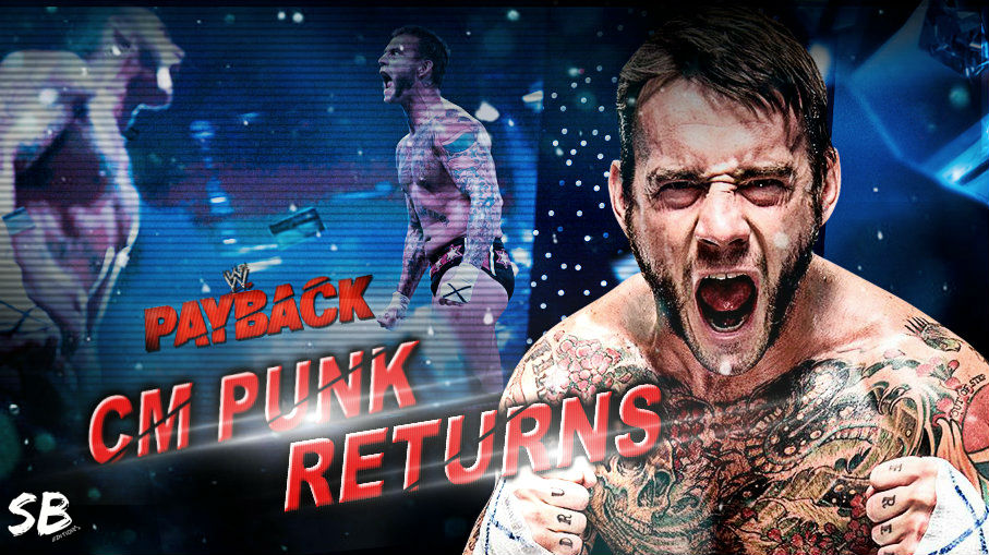 CM Punk Regresa a WWE , WWE Anuncia Su Regreso Por Este Medio , En Payback De 2017