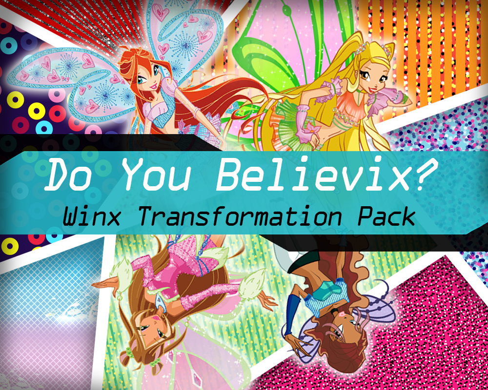http://orig08.deviantart.net/ccbf/f/2016/220/0/7/do_you_believix____winx_transformation_pack_by_thedamnedfairy-dad31w3.jpg