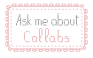 FREE Status stamp: Ask me about Collabs by koffeelam