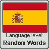 Spanish language level RANDOM WORDS by animeXcaso