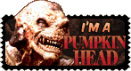 I'm A Pumpkin Head by PsychoSlaughterman
