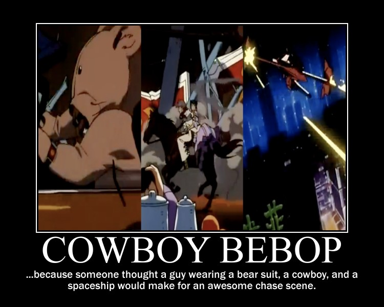 cowboy_bebop_motivational_poster_by_toon