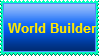 Stamp Request: World Builder by AvidCommenter